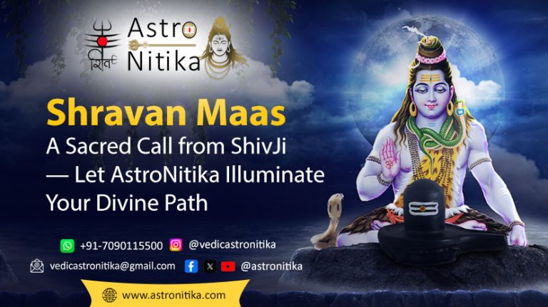 🌙 Shravan Maas: A Sacred Call from ShivJi — Let AstroNitika Illuminate Your Divine Path 🔱